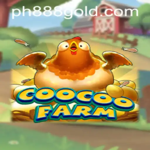 Exploring CooCooFarm: A Deep Dive into the PH888 Phenomenon