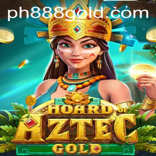 Exploring the Exciting World of HoardofAztecgold: Your Guide to PH888 Gaming